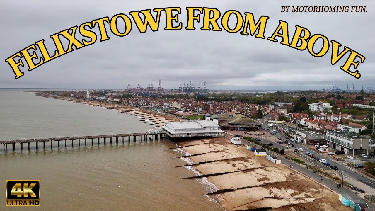 Felixstowe from Above | Breathtaking Drone Flight Over the Suffolk Coast 4K 🚁🌊