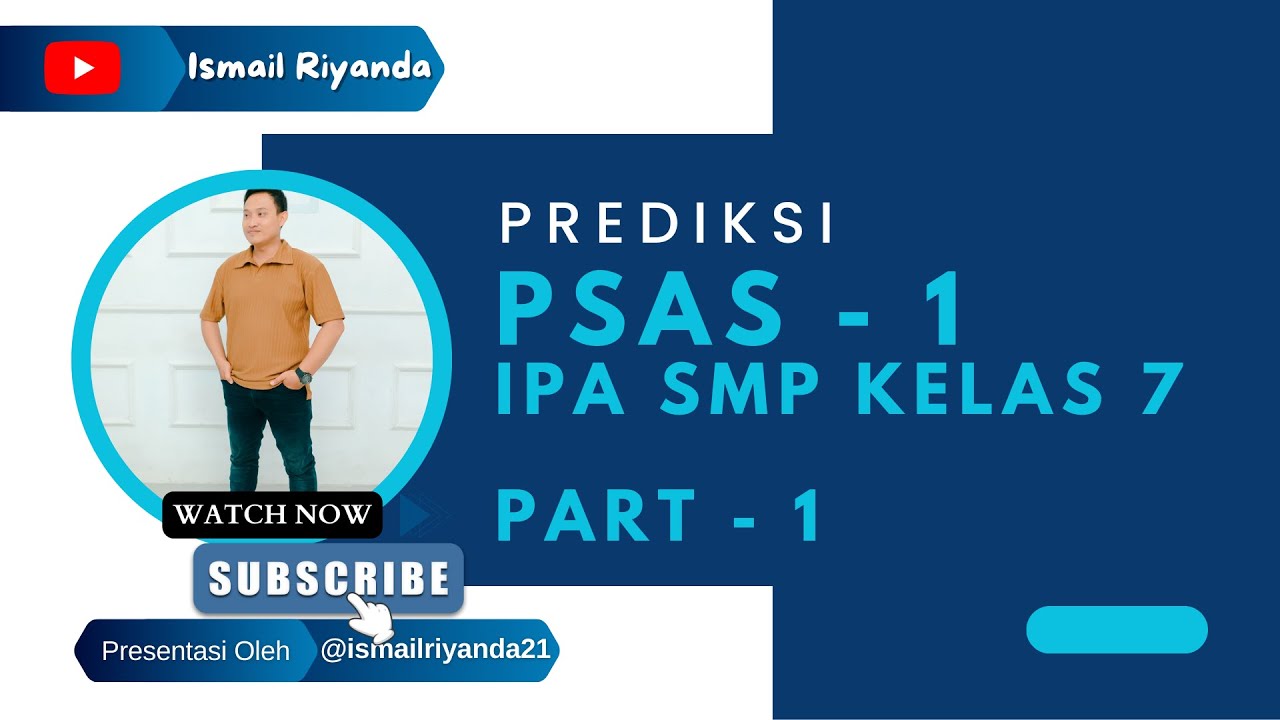 PREDIKSI SOAL PSAS-1 IPA SMP KELAS 7 PART-1