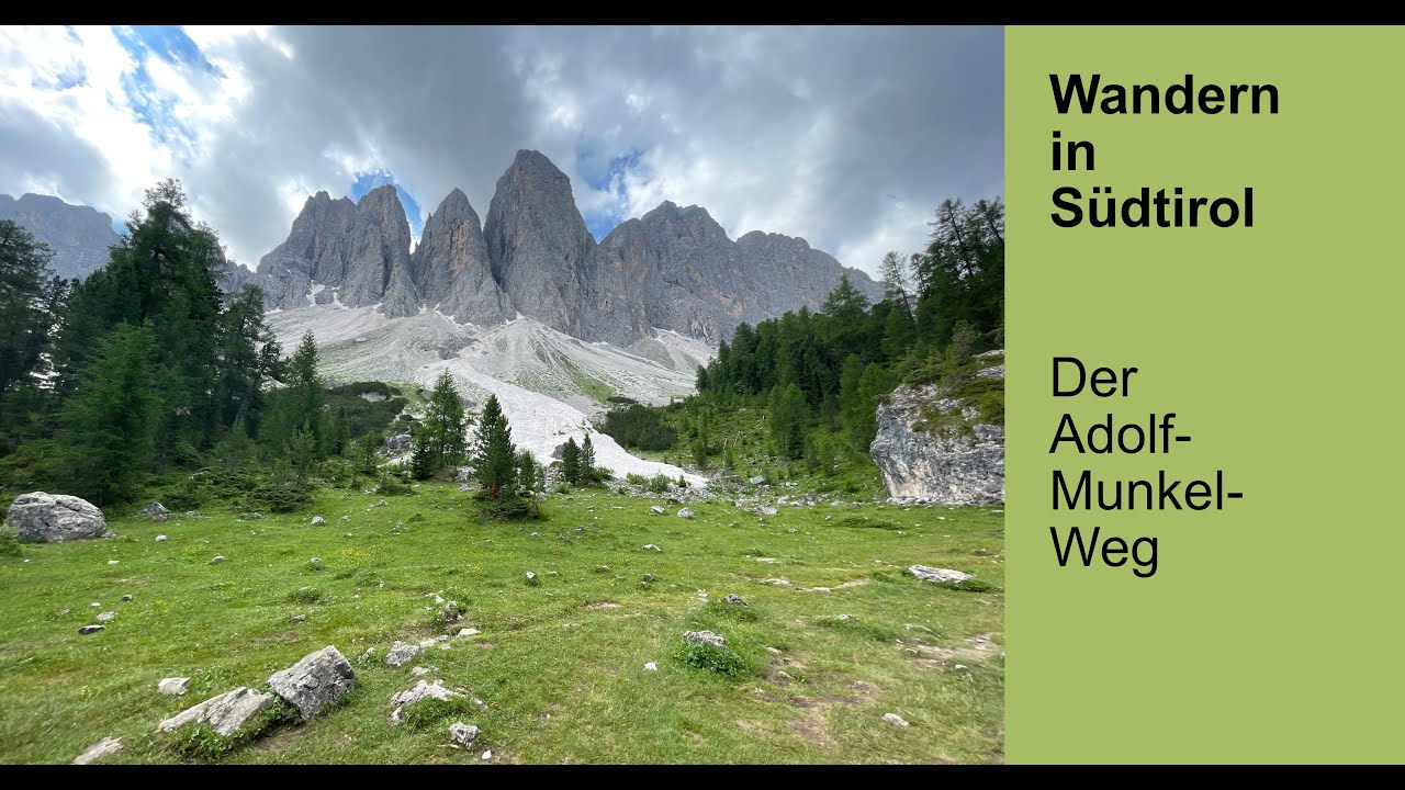 Südtirol – Adolf Munkel Weg