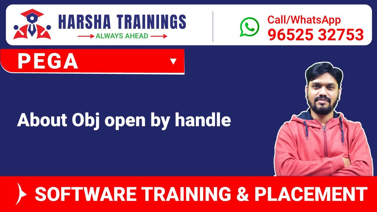 About Obj open by handle - PEGA | For Training call/Whatsapp: 9652532753