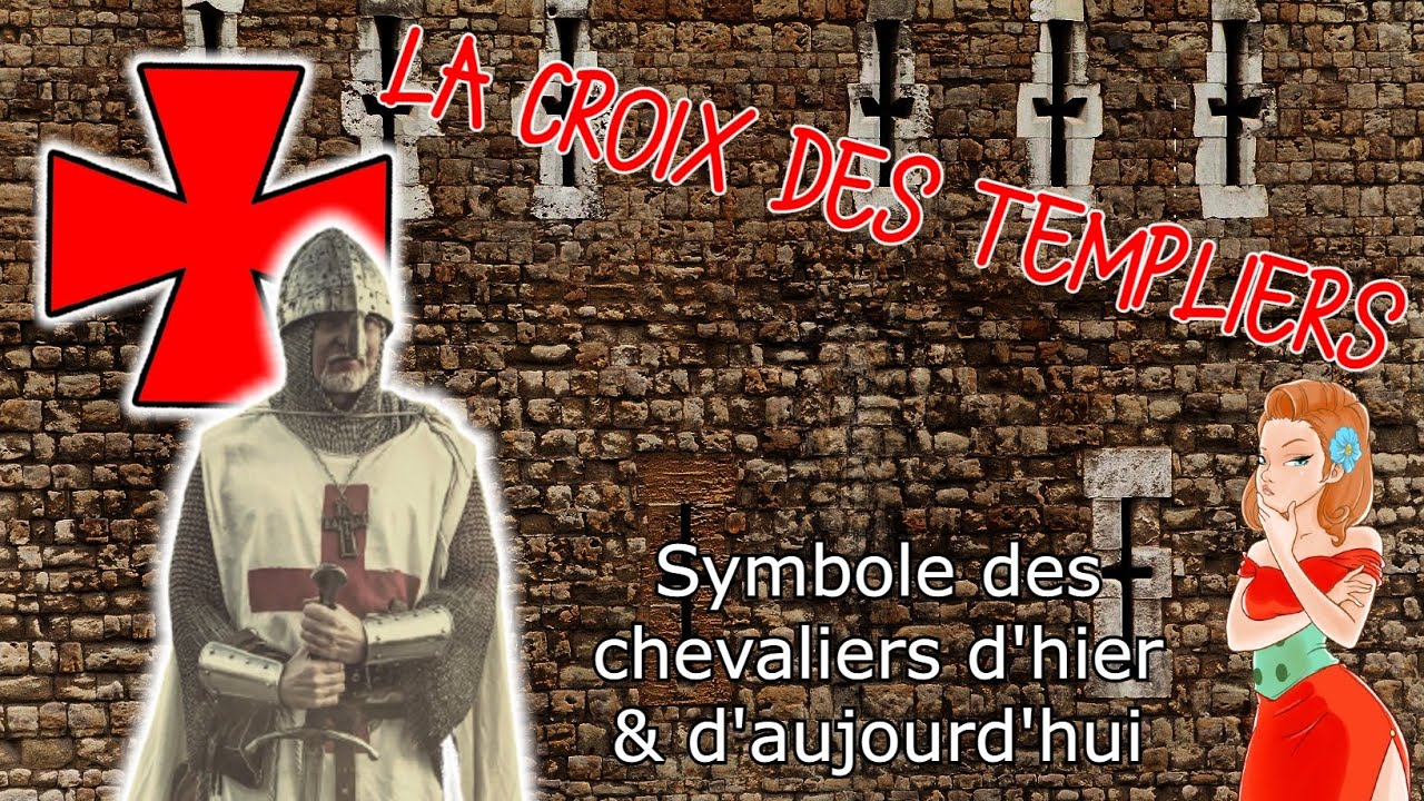 Le sens de la CROIX DES TEMPLIERS (Symbole des Chevaliers)