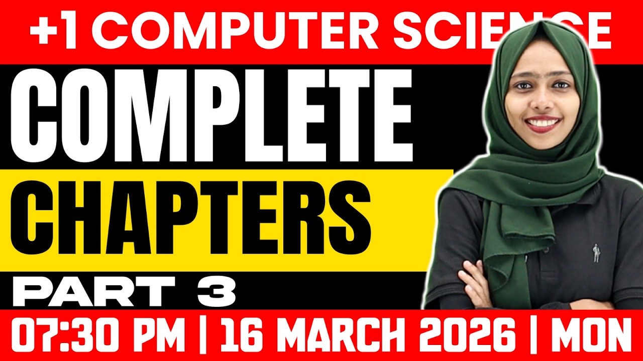 Plus One Public Exam | Computer Science | Complete Chapters | Part 3 | Exam Winner