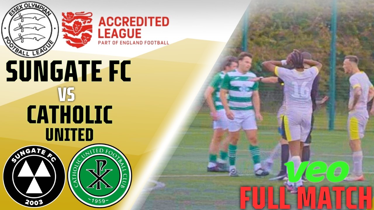 Sungate vs Catholic United (HOME) | Full Match