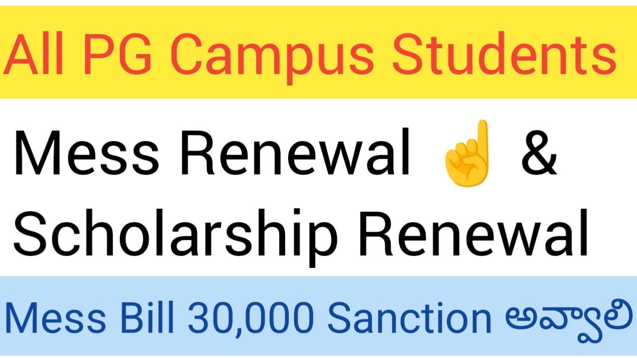 PG 2nd Year STUDENTS Must Watch | all Campus Students | Mess Renewal & Scholarship Renewal 2025-26