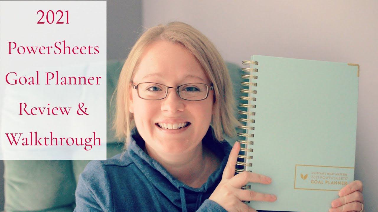 2021 PowerSheets Goal Planner | Cultivate What Matters | Review & Walkthrough