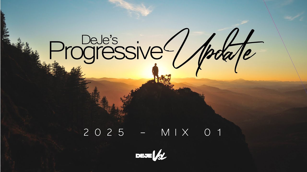 Progressive House Mix 2025 - Mix 1 | DeJe's Progressive Update