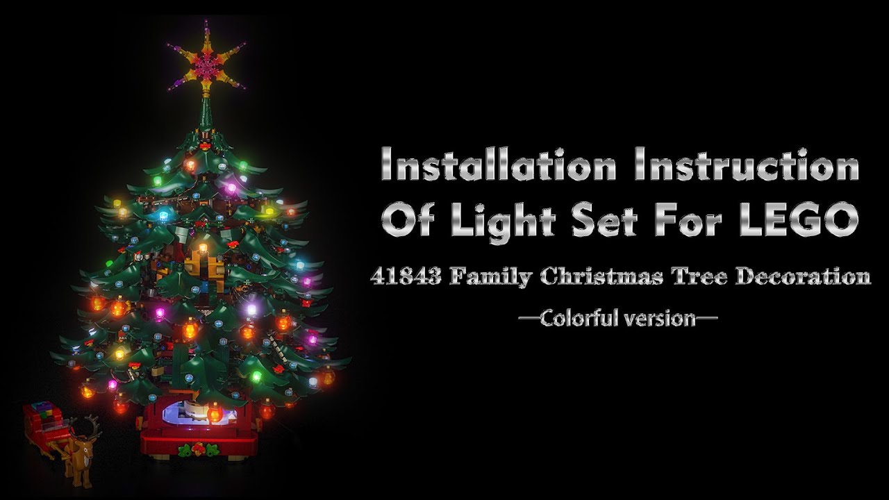 Installation Instruction Of Light Set For LEGO 41843 Family Christmas Tree Decoration.
