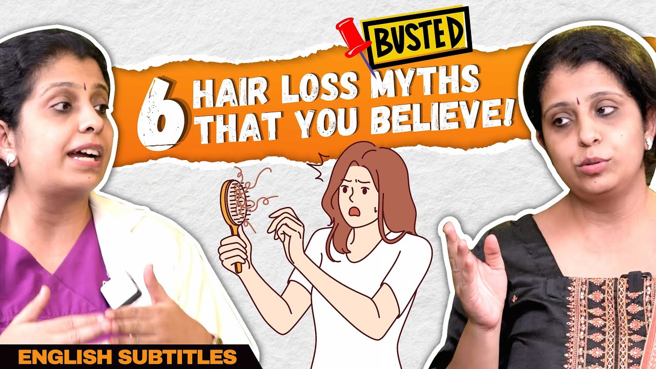 6 Hair Loss Myths To Stop Believing | தலை முடி வளரணும்னு இதெல்லாம் செய்யாதீங்க !