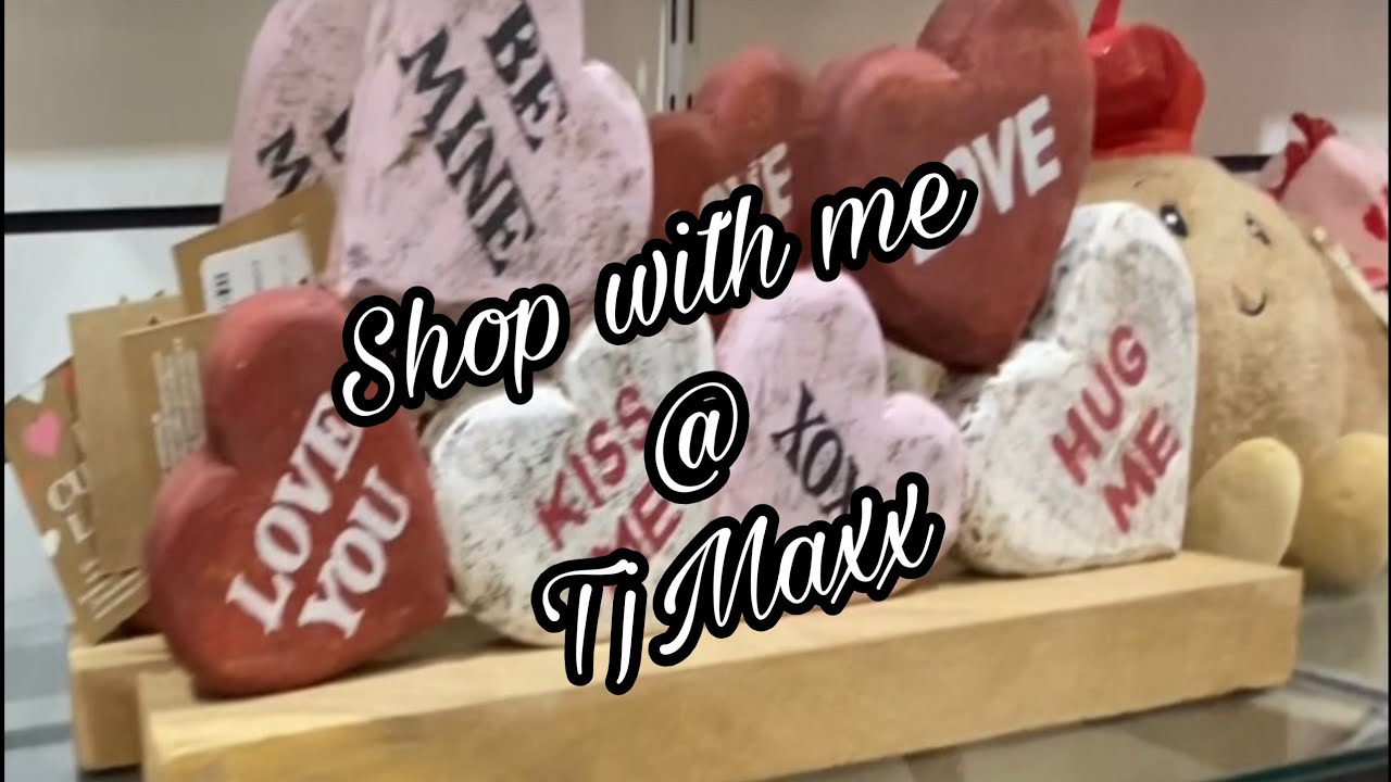 Shop with me: Valentines Gifts @ TJMAXX