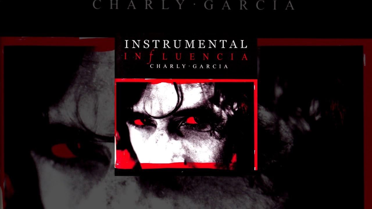 Charly Garcia - Influencia (Instrumental)