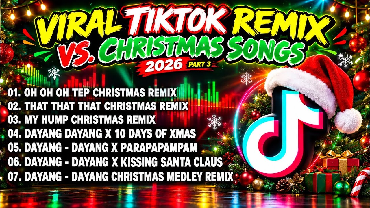 VIRAL TIKTOK REMIX VS. CHRISTMAS SONGS 2026  PART 3  - CHRISTMAS SONGS TIKTOK REMIX DISCO TRAXX 
