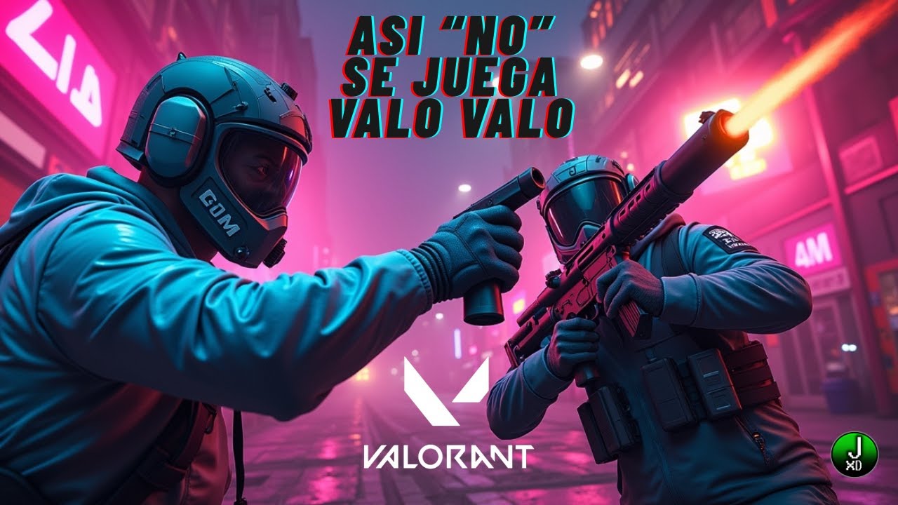 ASI ES COMO NO SE JUEGA VALO VALO XD | VALORANT
