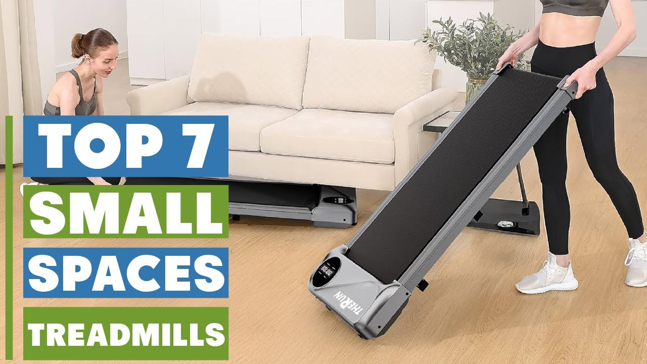Top 7 Treadmills for Small Spaces | Best Compact & Foldable Options 2025