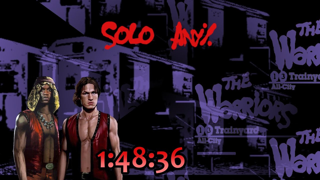 The Warriors Any% Solo (Sucker) 1:48:36