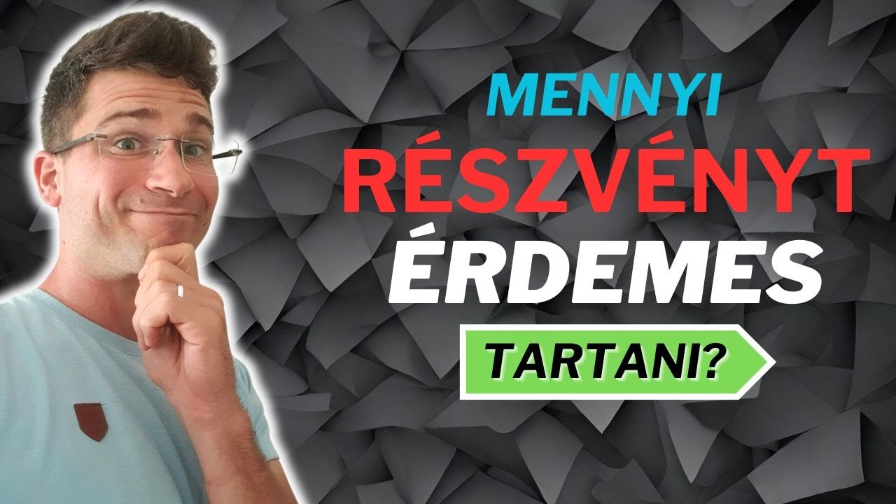 Mennyi RÉSZVÉNYT tarts a portfóliódban? (3 módszer)