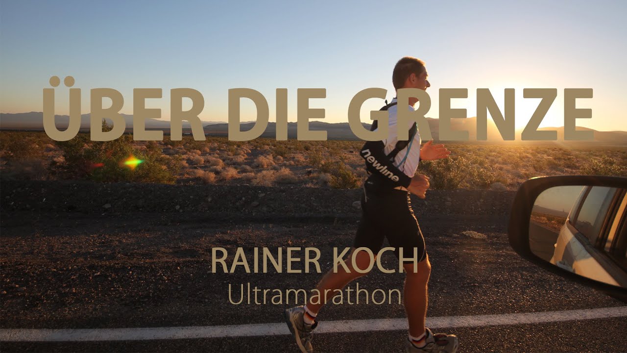 „Über die Grenze“ – Ultramarathon Doku (Rainer Koch) Lauf durch ganz Amerika!
