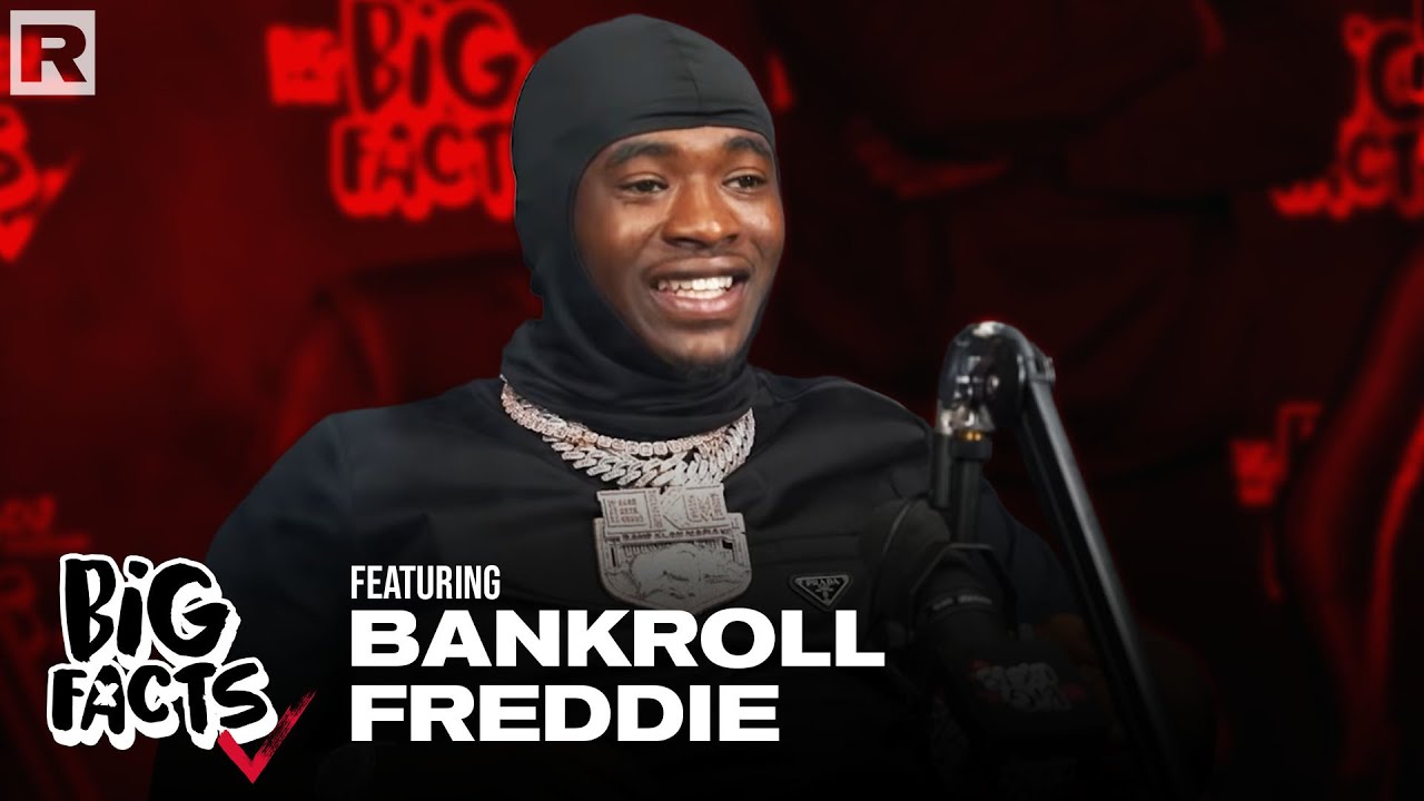 Bankroll Freddie On Linking With Quality Control, Gambling Habits, Trickin' & More | Big Facts