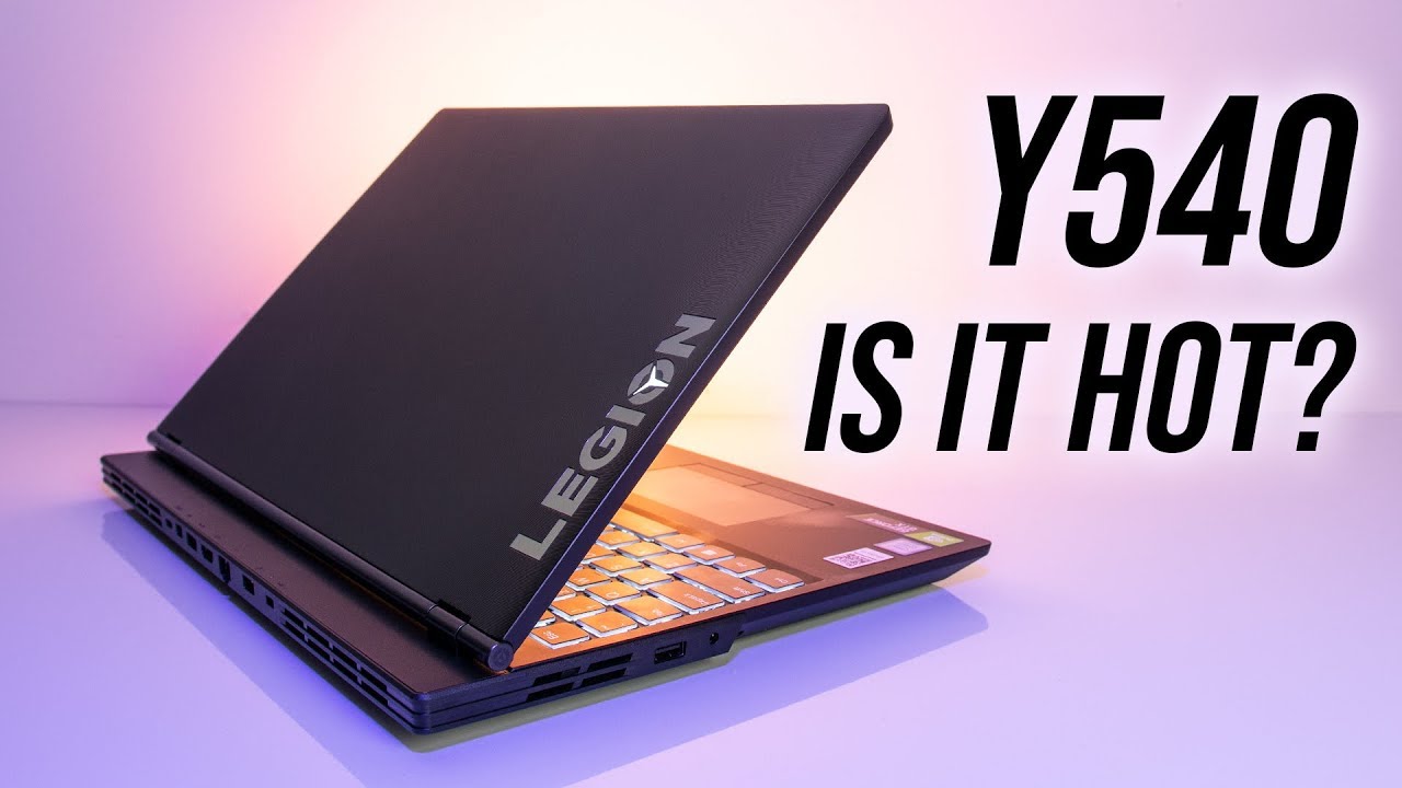 Lenovo Y540 Thermal Testing - Hot or Not?