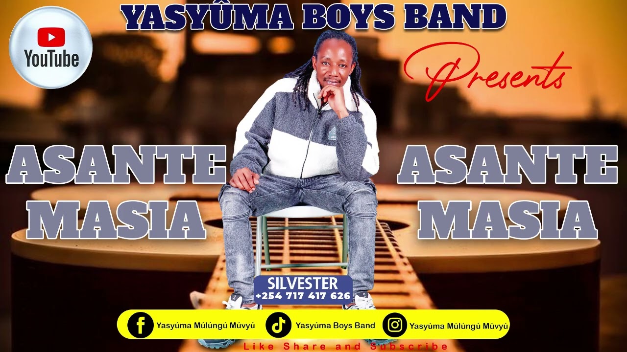 YASYUMA BOYS BAND -ASANTE MASIA