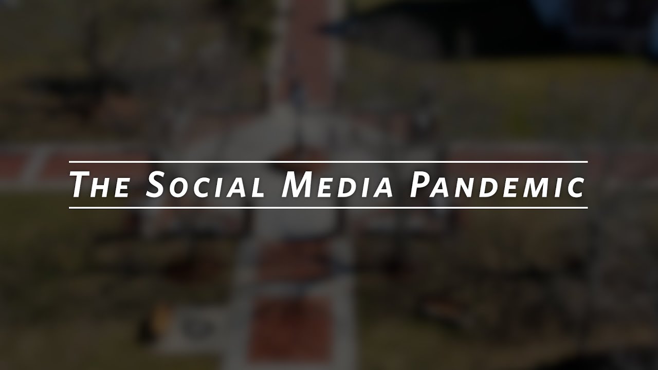 The Social Media Pandemic - Documentary (A Capstone Project)