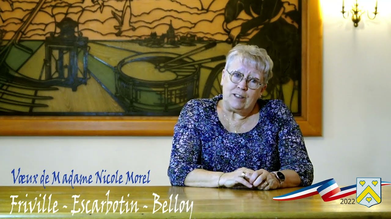 Vœux 2022 de Nicole Morel, maire de Friville-Escarbotin-Belloy