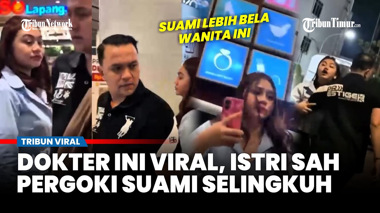 Heboh di Mall, Istri Sah Gerebek Suami Berprofesi Dokter, Selingkuhan Ngaku Istri Juga