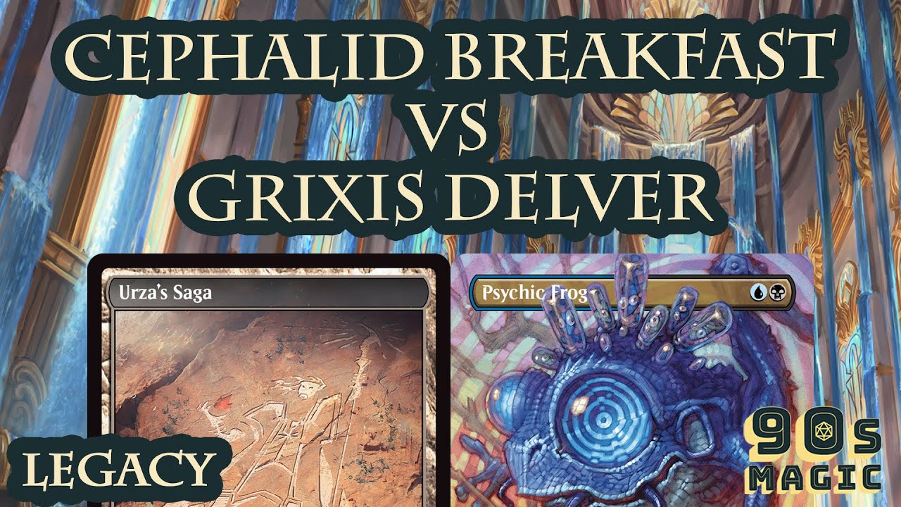 Nadu Cephalid Breakfast vs Grixis Delver [$1000 Legacy Top 4]