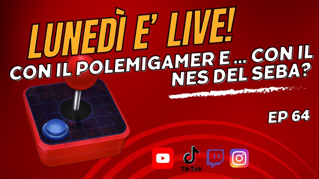Lunedì è Live! - Ep. 64