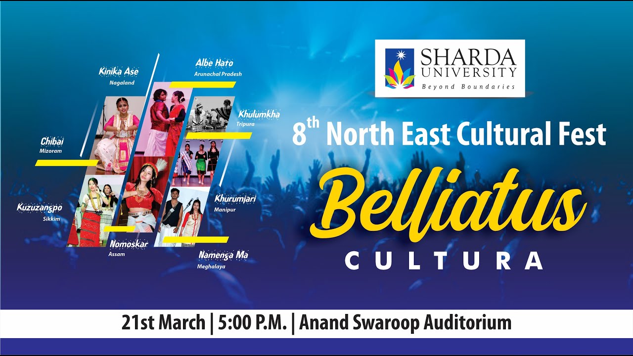 8th Edition of the North East Cultural Fest ‘Belliatus Cultura’ 2025 || Sharda University