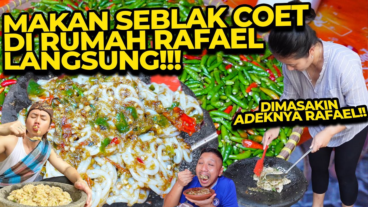 MAKAN SEBLAK MAMANG RAFAEL LANGSUNG DI RUMAHNYA!! BAIK PISAN KELUARGANYA!!
