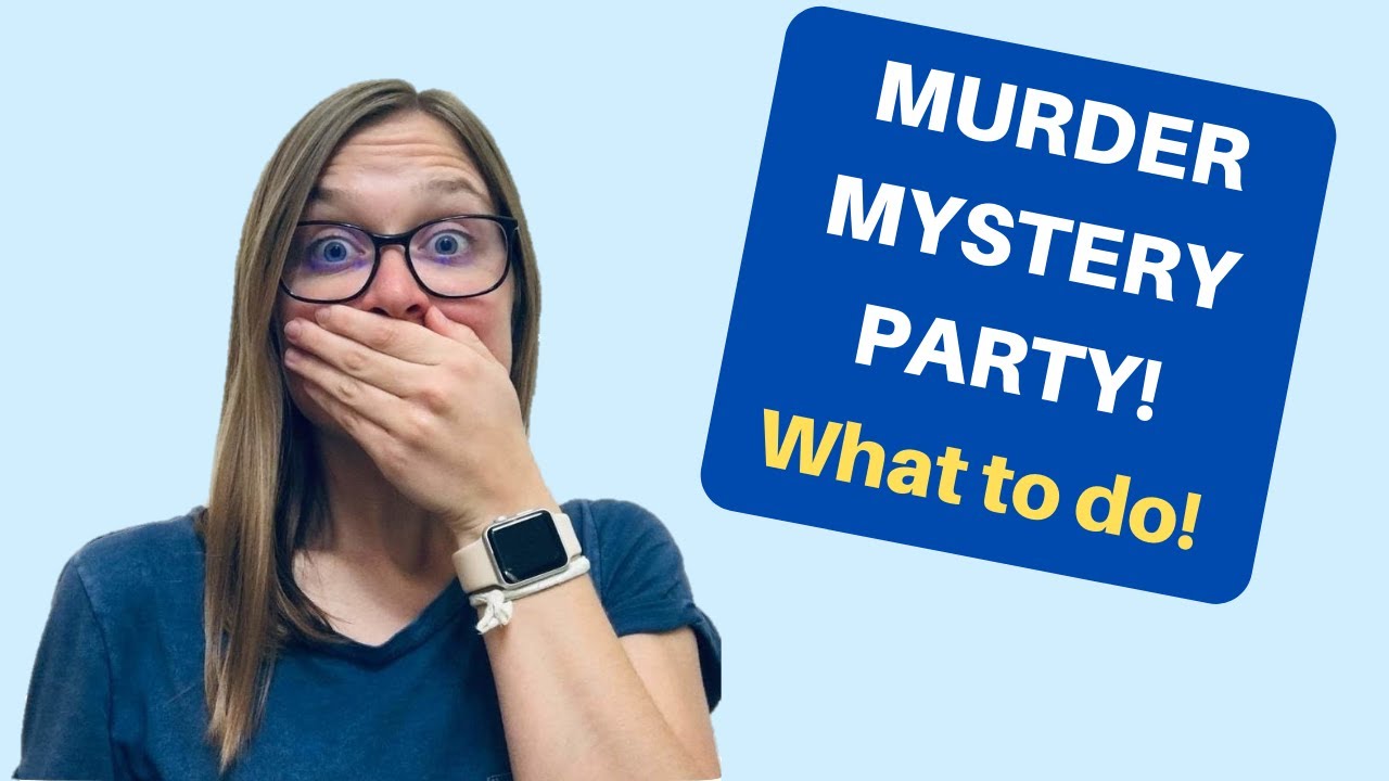 How to Plan a Murder Mystery Party! - What To Do When Planning a Murder Mystery Dinner Party
