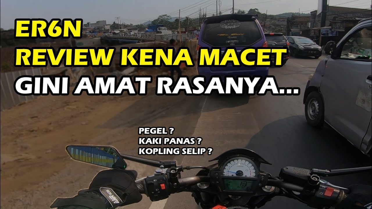 Review macet bersama moge ER6N ternyata gini rasanya