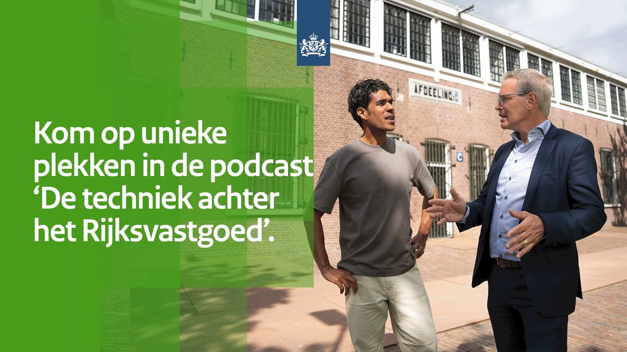 Podcast 'De techniek achter het Rijksvastgoed' - aflevering 2: Techniek & tralies