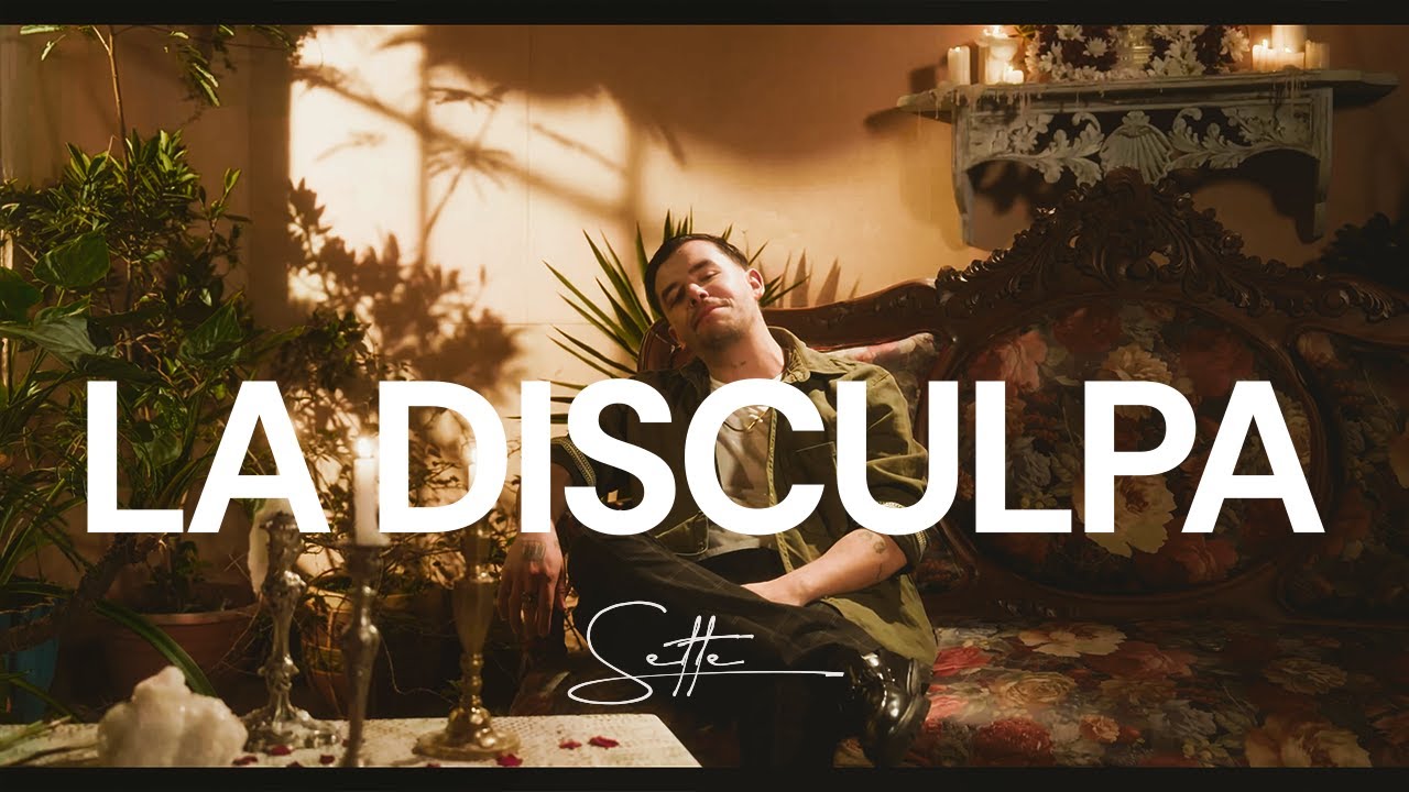 Sette - La Disculpa (Video Oficial)