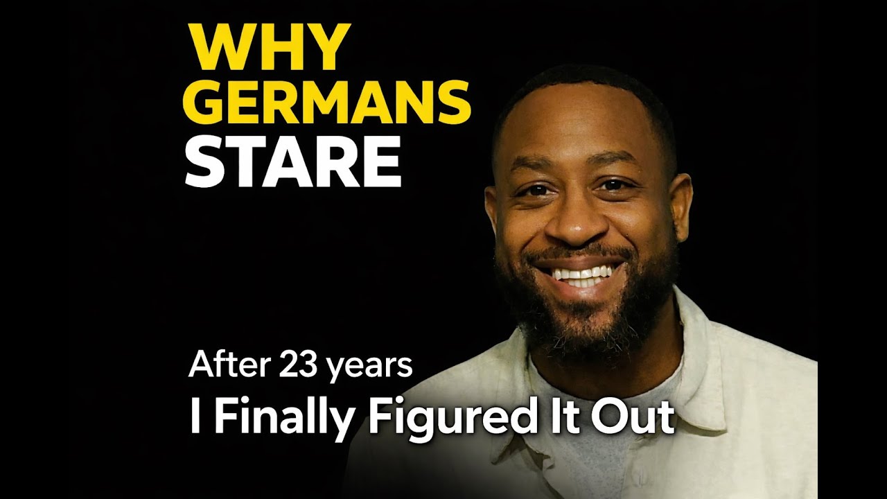 Why Germans Stare At You (I Finally Figured It Out After 23 Years)