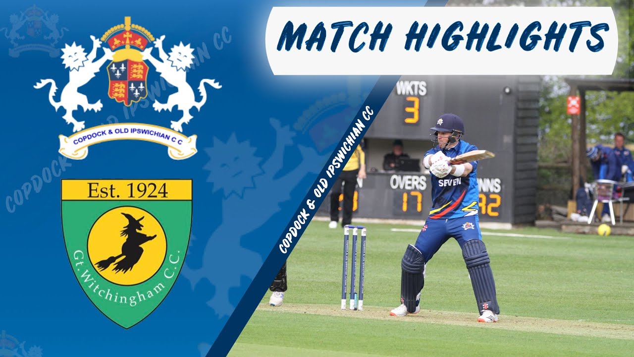 Copdock & OI CC 1st XI vs Great Witchingham CC 1st XI 12th June 2021 - Full Match Highlights