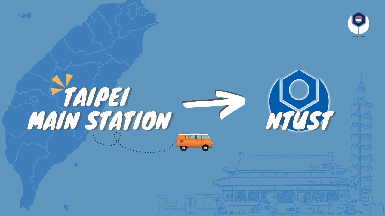 How to get from Taipei Main Station to NTUST