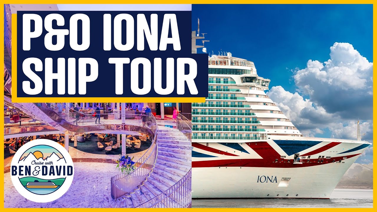 P&O Cruises Iona Ship Tour