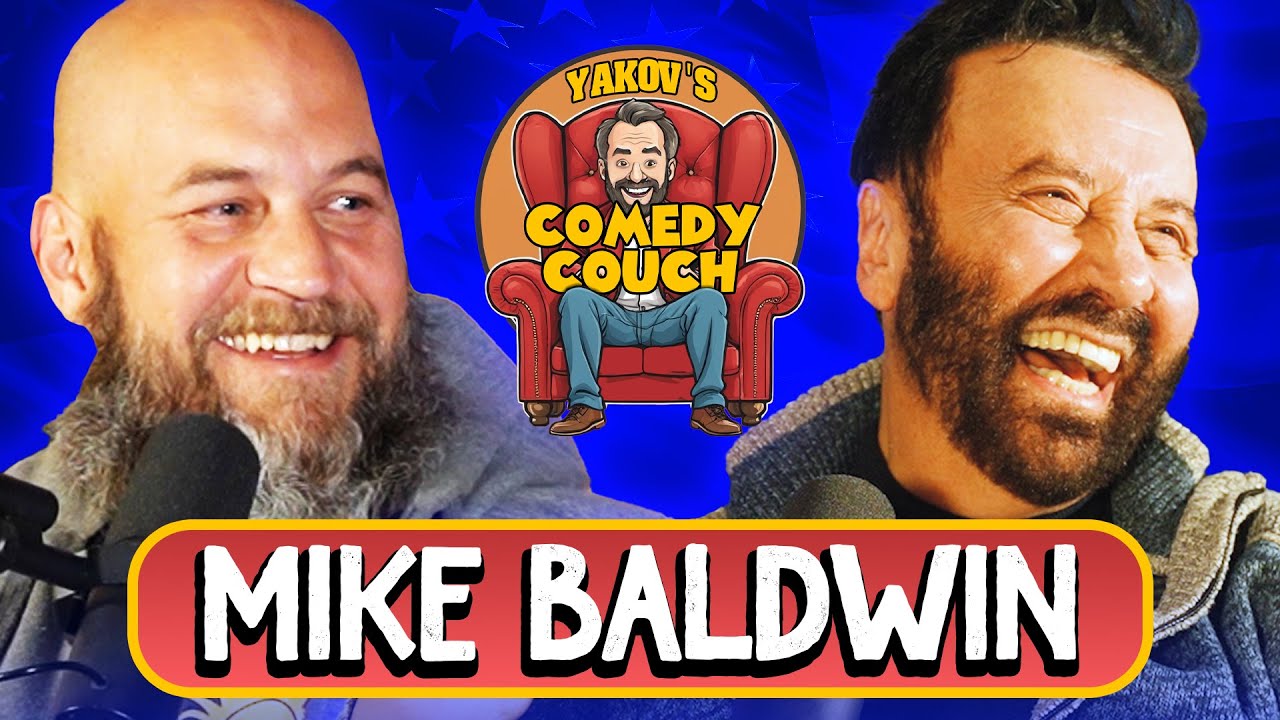 Mike Baldwin | The Comedy Couch Podcast with Yakov Smirnoff #24
