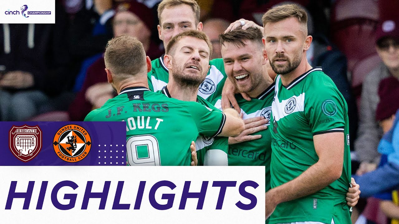 Arbroath 0-4 Dundee United | Dundee United Thrash Arbroath on Opening Day | cinch Championship