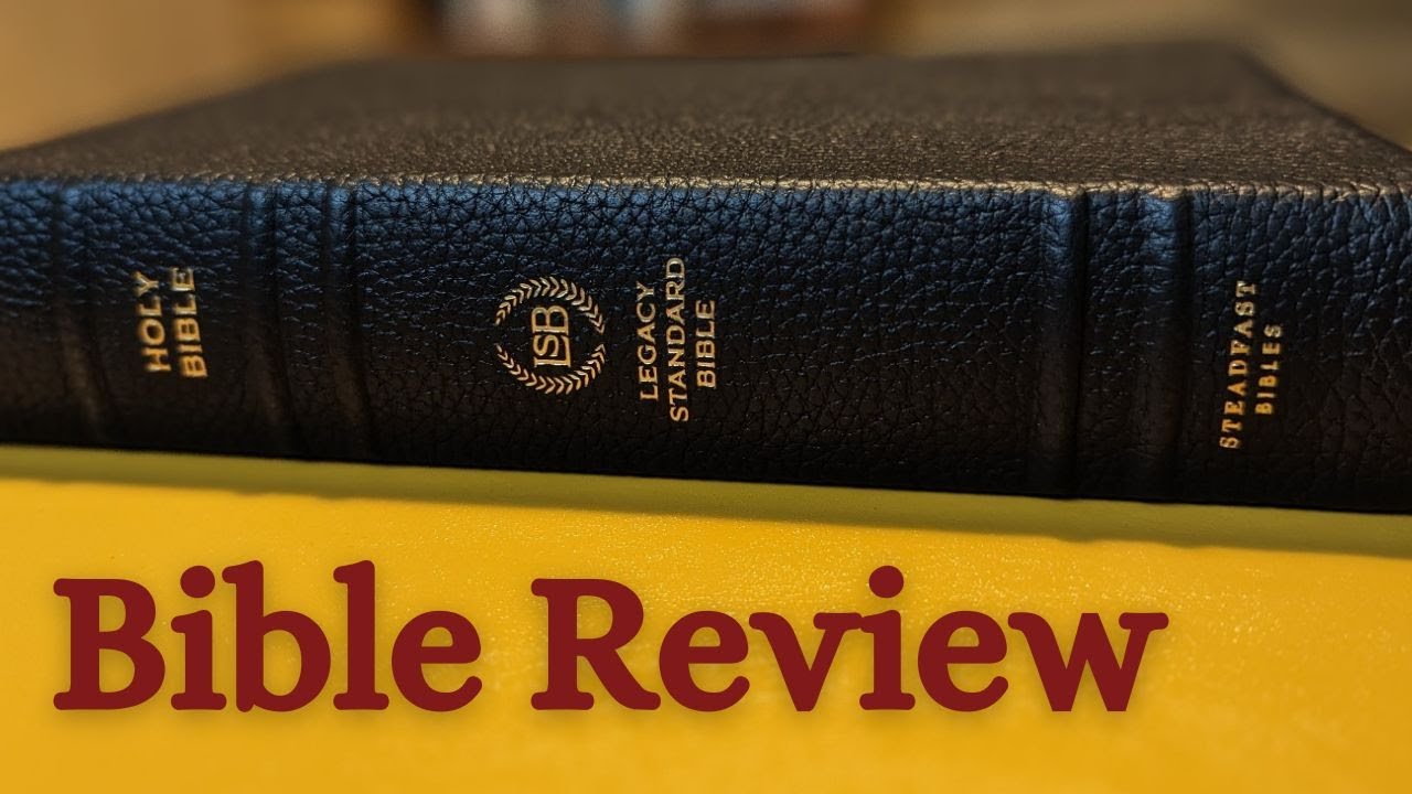 LSB ICR - LEGACY STANDARD BIBLE INSIDE COLUMN REFERENCE BIBLE REVIEW | Black Cowhide Leather Cover