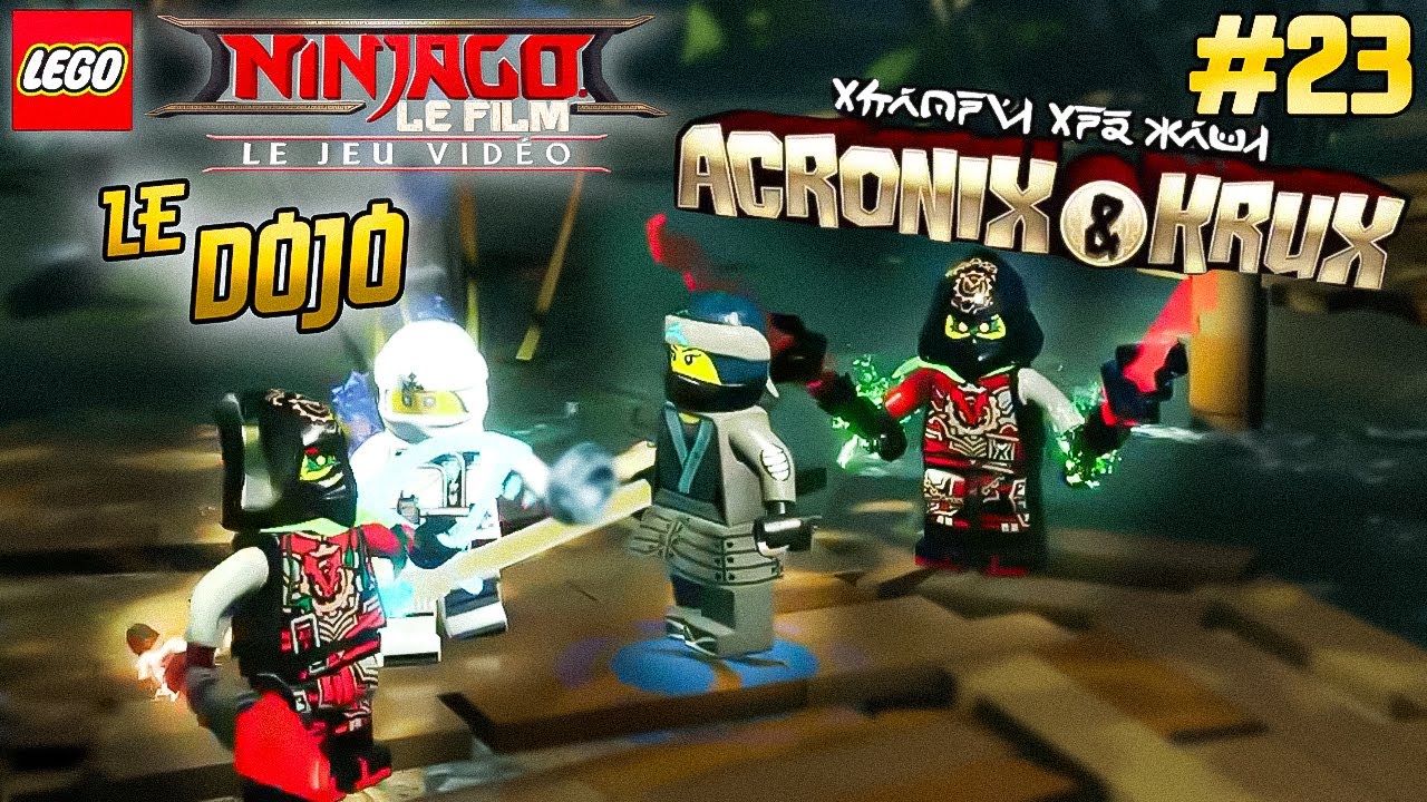 ACRONIX & KRUX SONT REVENUS ?? - LEGO® Ninjago™ le Film - Le Jeu Vidéo: Dojo | #23