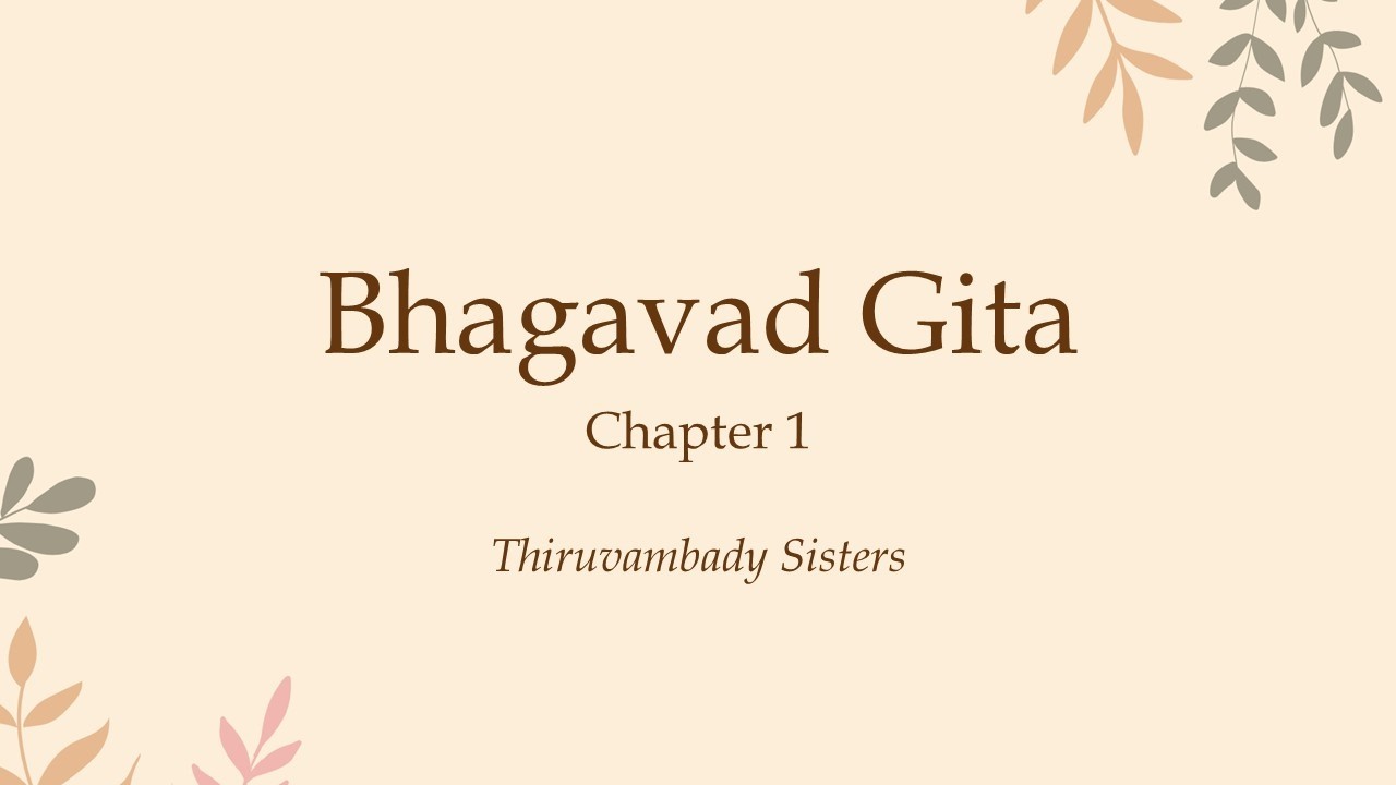 Bhagavad Gita Chapter 1 | Chanting | Arjuna Vishada Yoga