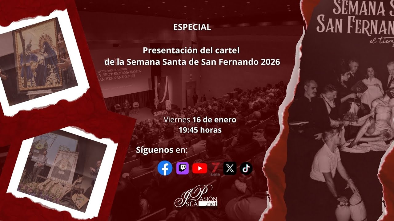 #DIRECTO | ISLAPASIÓN | Presentación del cartel de la Semana Santa de San Fernando 2026