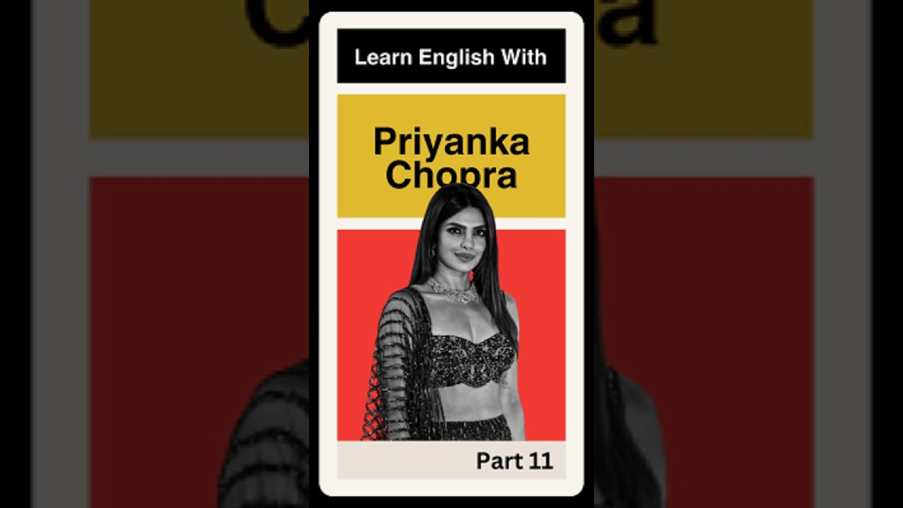 Learn English Idiom With Priyanka Chopra