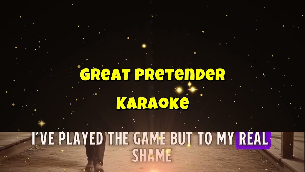 Great Pretender Karaoke