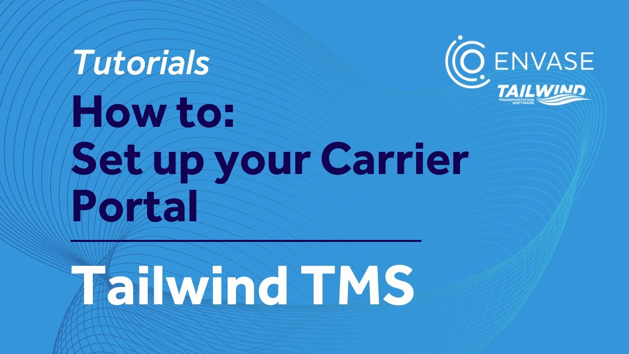 How to Set up your Carrier Portal | Tailwind TMS Tutorials