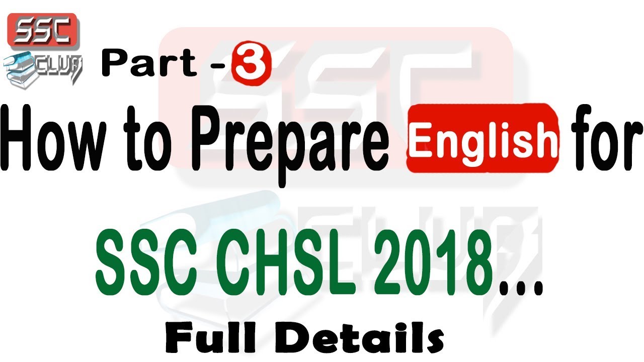 SSC CHSL 2018 || Full information and Preparation help for English || SSC CLUB