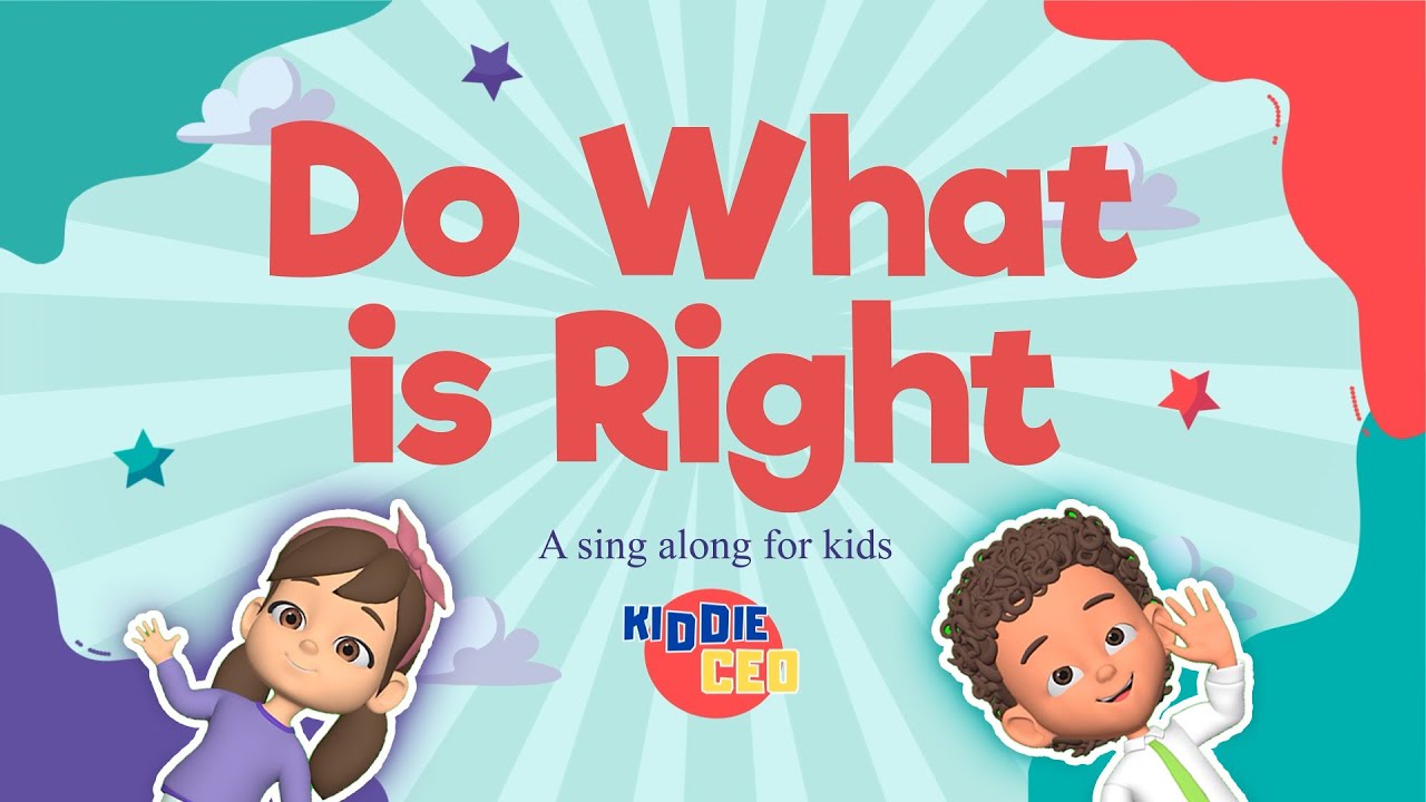 Do What’s Right! | Kids Song About Kindness & Making Good Choices