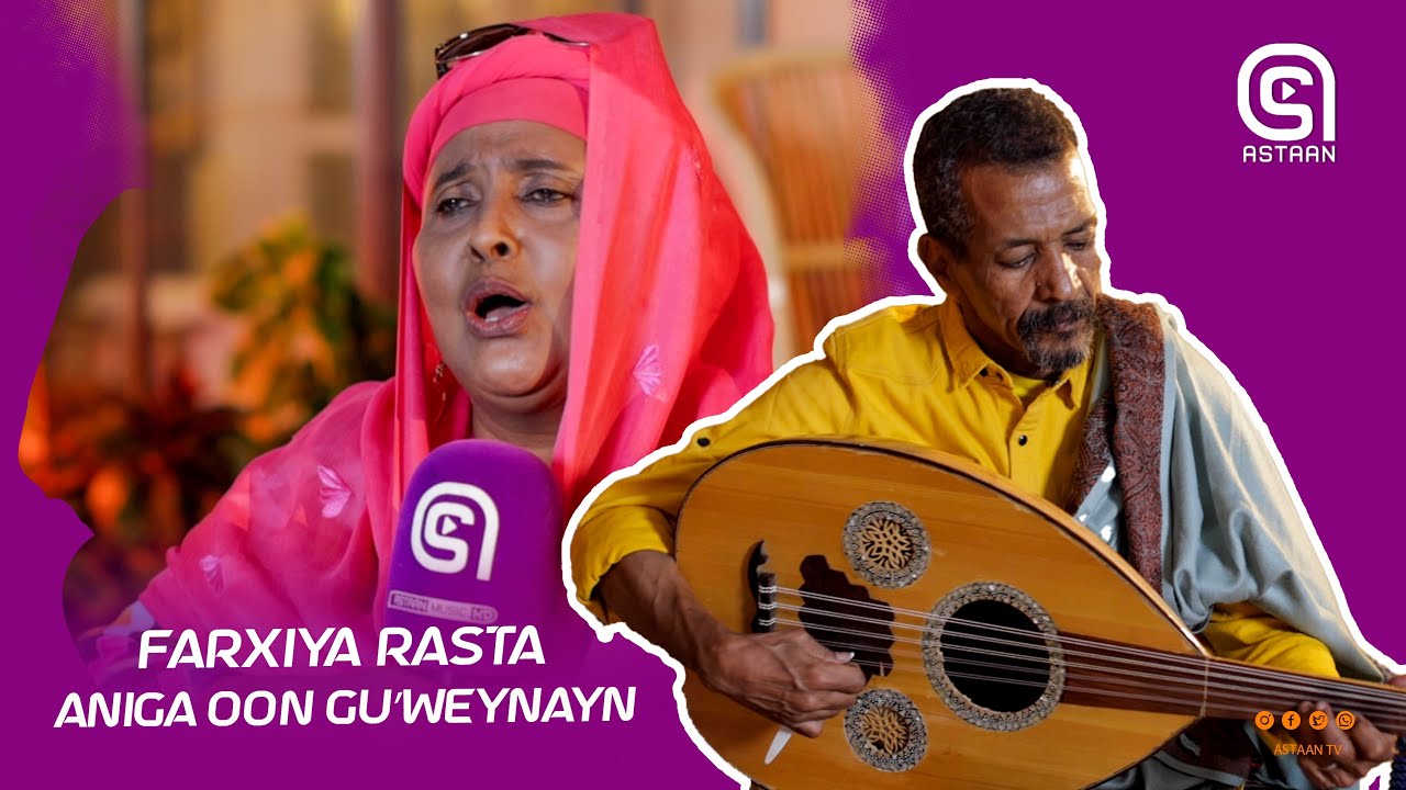 Farxiya Rasta - Aniga oon gu'weynayn